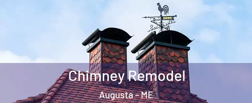  Chimney Remodel Augusta - ME