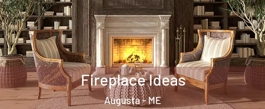  Fireplace Ideas Augusta - ME