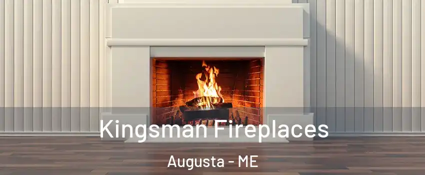  Kingsman Fireplaces Augusta - ME
