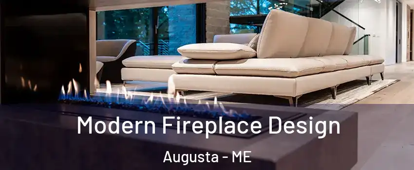  Modern Fireplace Design Augusta - ME
